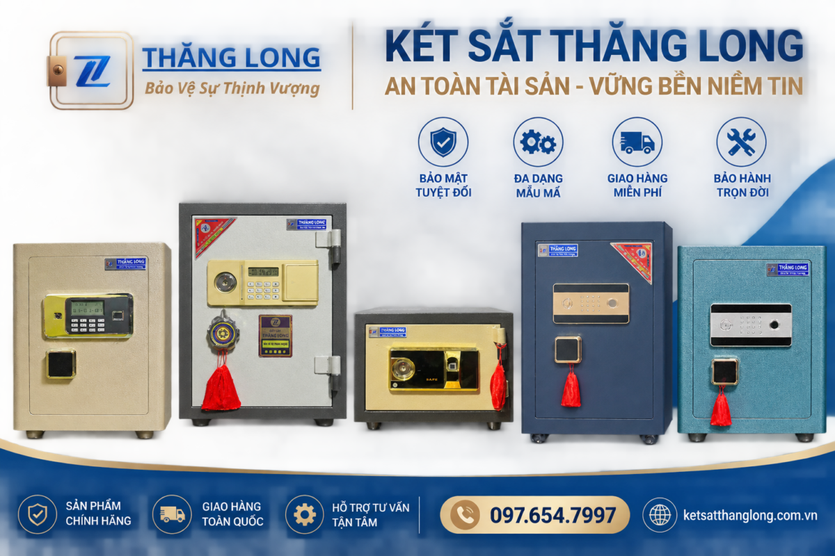 Vì sao nên mua két sắt chính hãng tại Két Sắt Thăng Long?