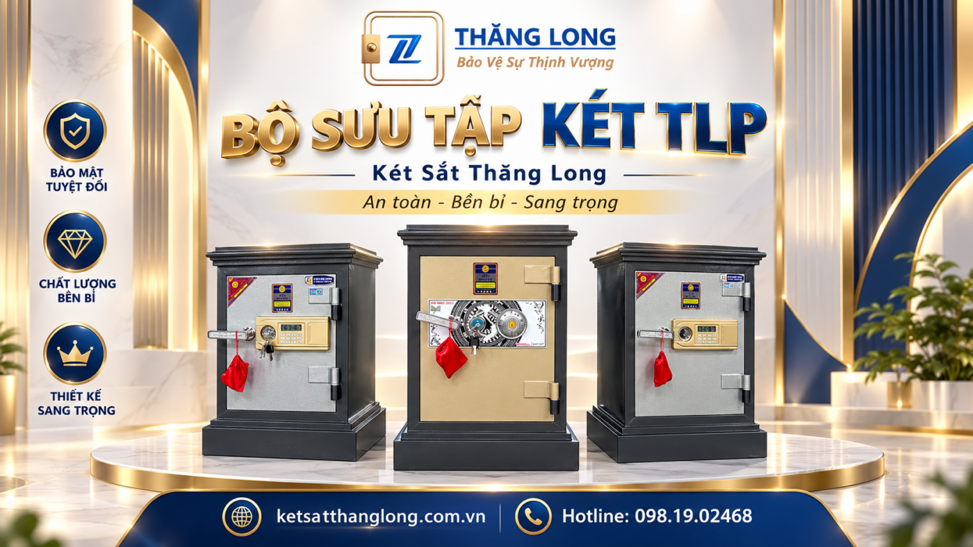 Két Sắt TLP – Dòng Két Phào Truyền Thống, Bền Bỉ Và Tiết Kiệm