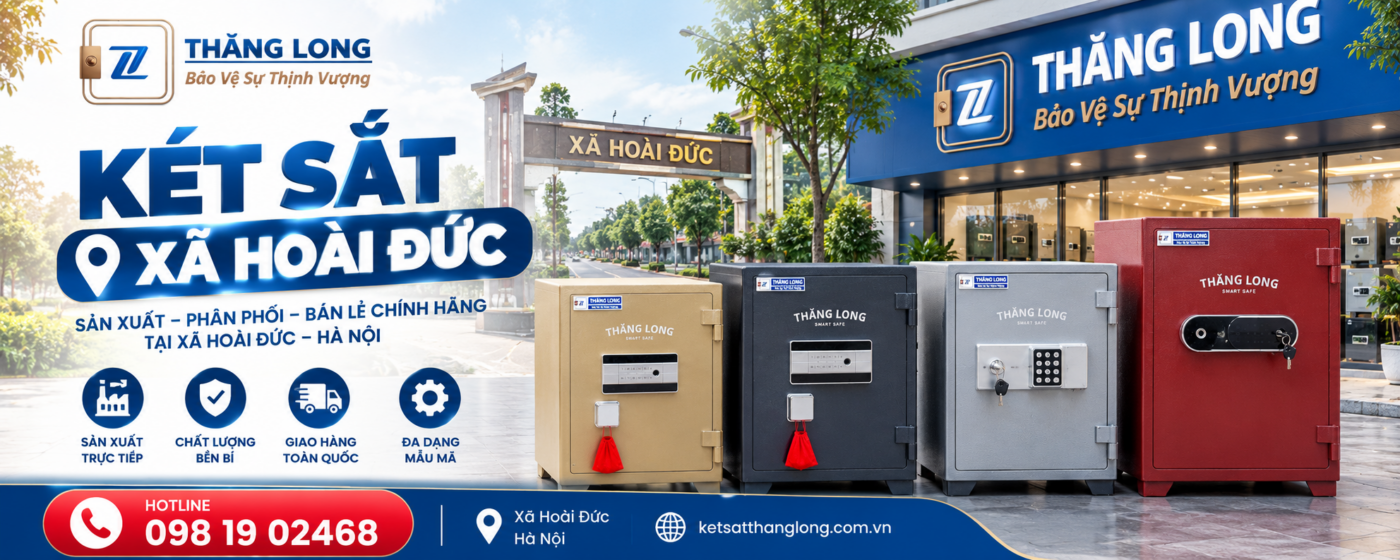 Các mẫu két sắt Thăng Long đáng tham khảo tại Hoài Đức